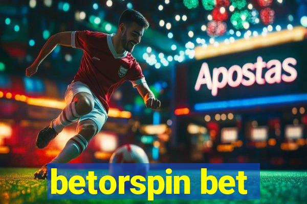 betorspin bet